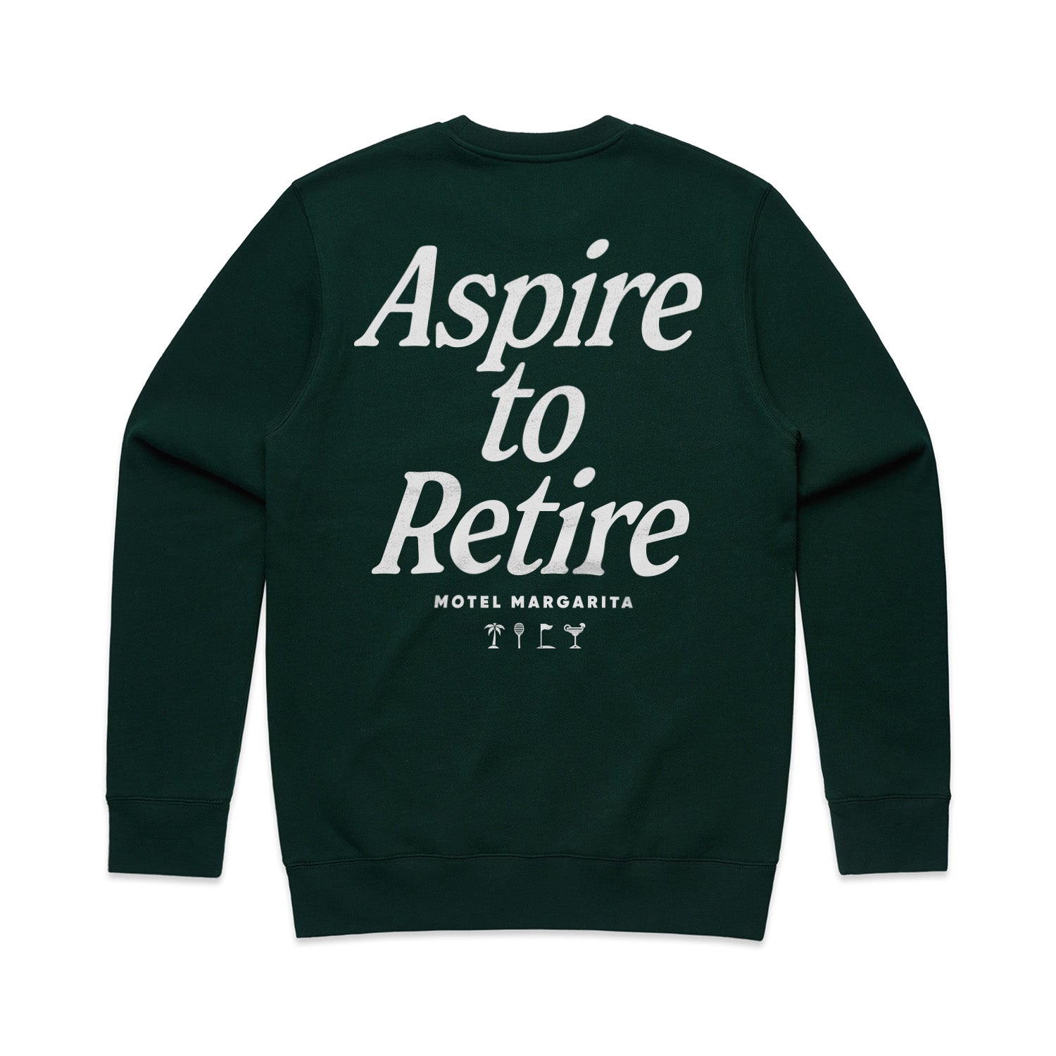 Aspire to Retire - Crewneck Sweater Forest