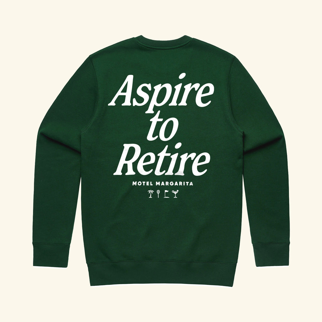 Aspire to Retire - Crewneck Sweater Forest