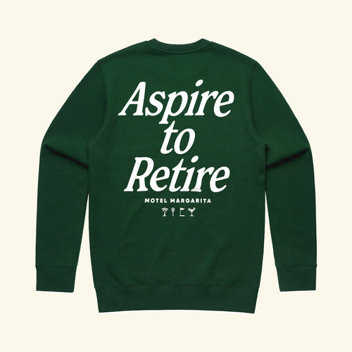 Aspire to Retire - Crewneck Sweater Forest
