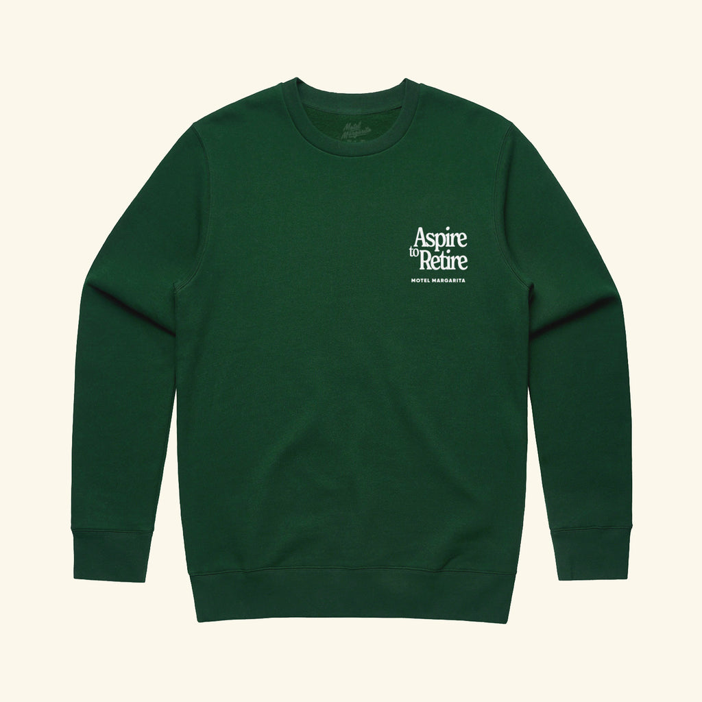 Aspire to Retire - Crewneck Sweater Forest