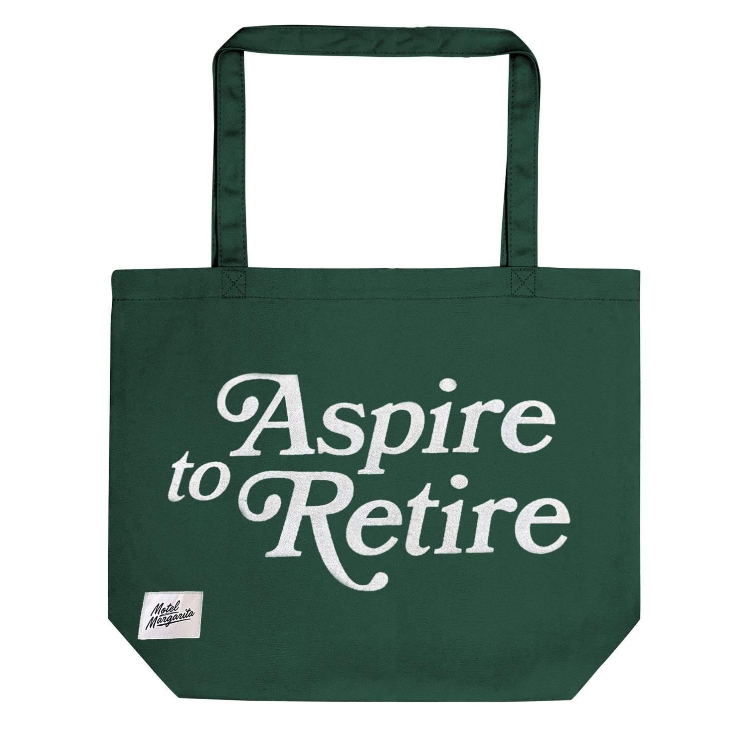 Aspire to Retire - Tote Bag