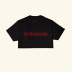 Buy Me Margs Crop - Black