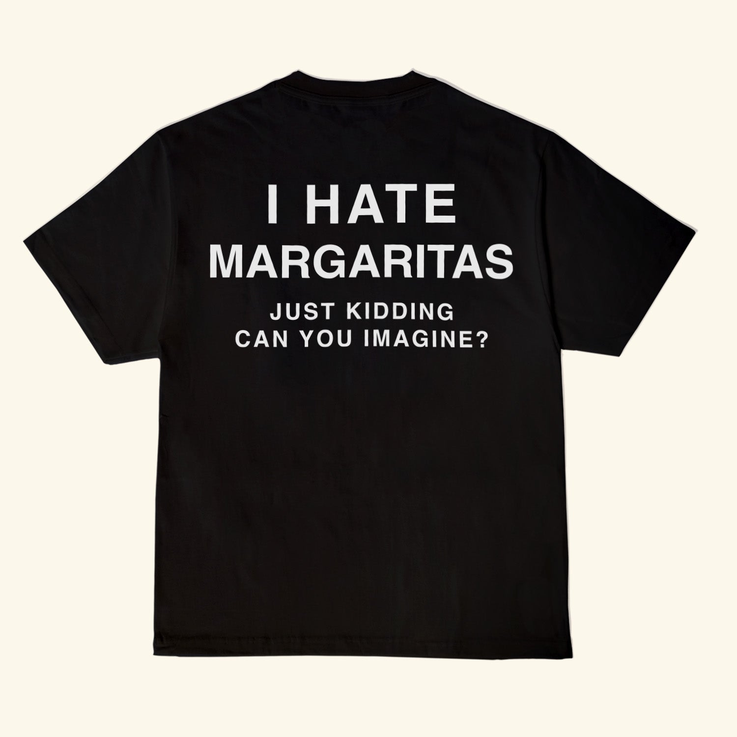 I Hate Margs Tee - Black