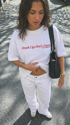Drunk Cigs Don't Count Tee - White
