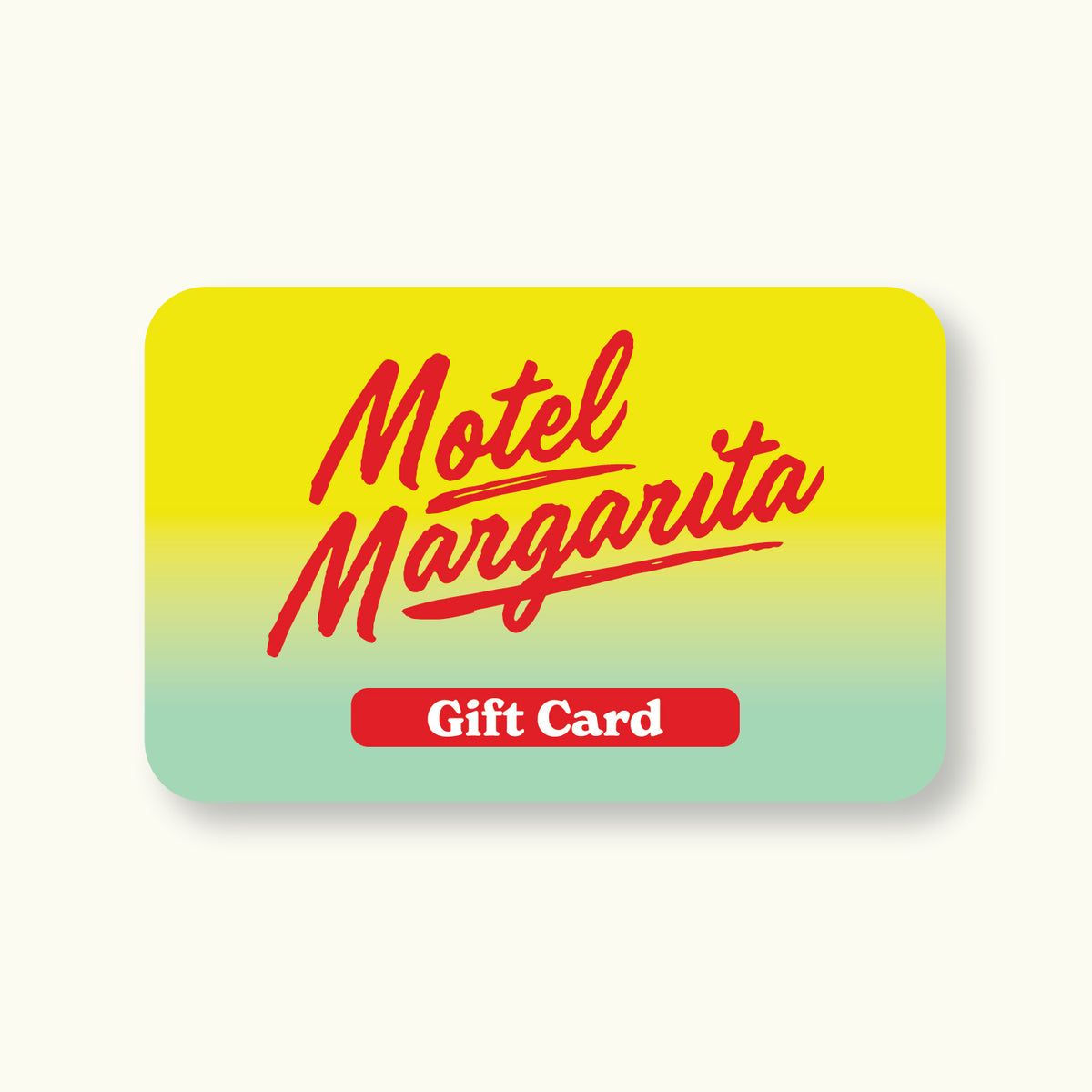 Motel Margarita Gift Card