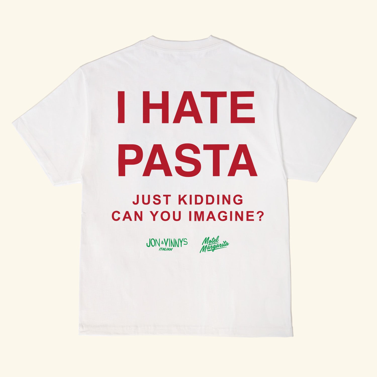 I Hate Pasta Tee - White (Motel Margarita x Jon & Vinny's)