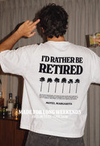 Rather Be Tee - White